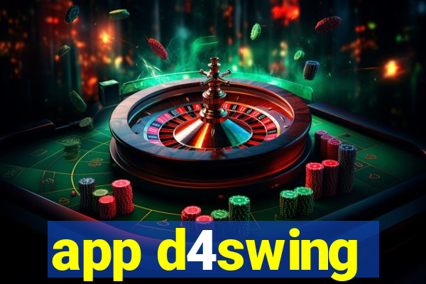 app d4swing